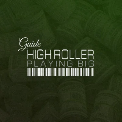 High Roller Guide