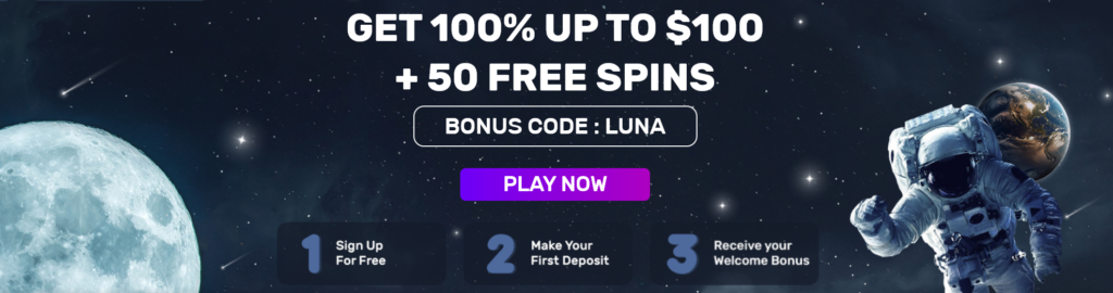 Luna Casino Welcome Bonus